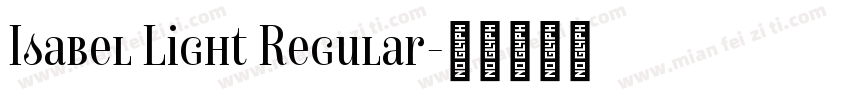 Isabel Light Regular字体转换